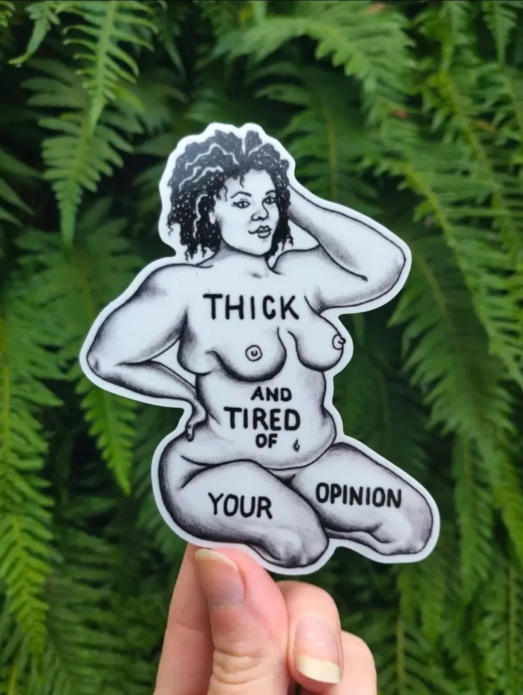 Thick & Tired - Sticker